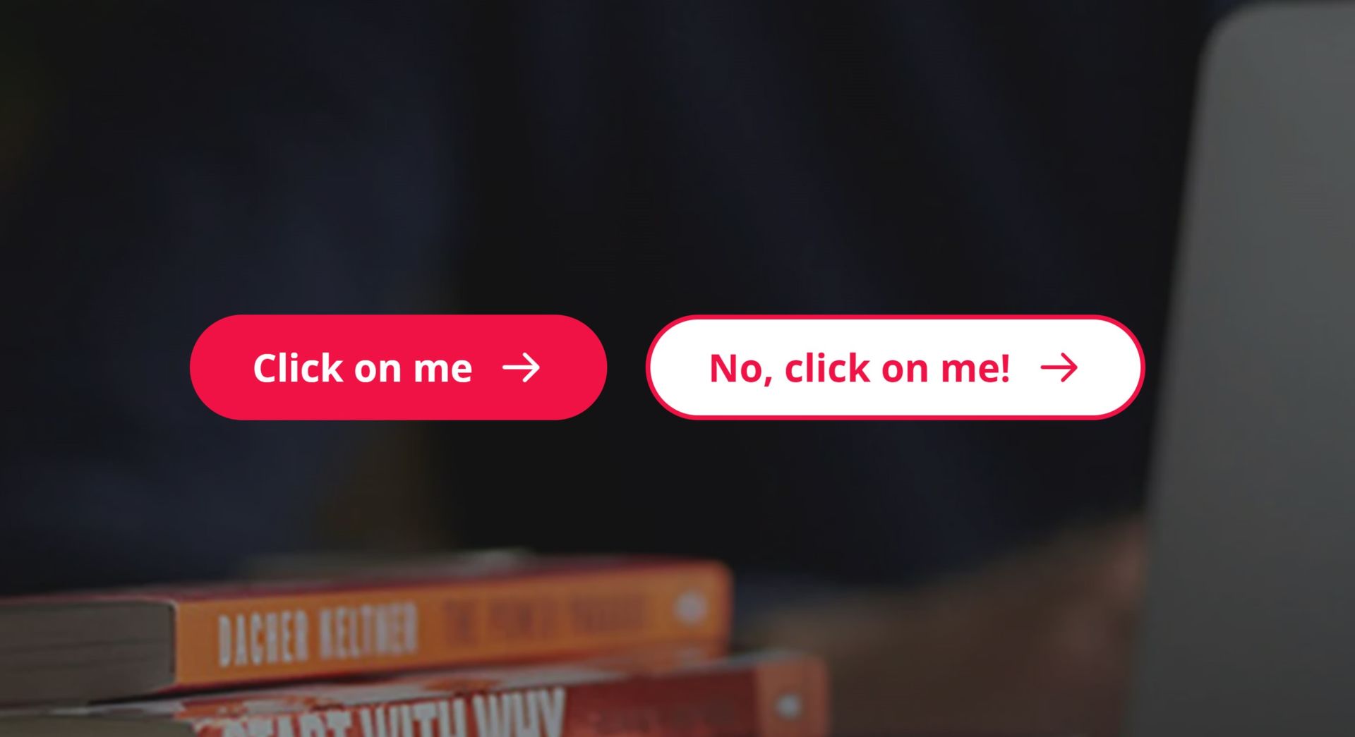 A fake web page showing two buttons competing for attention